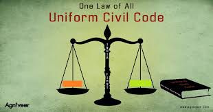 Uniform Civil Code: Recent Developments And Its Relevance In The Current Scenario