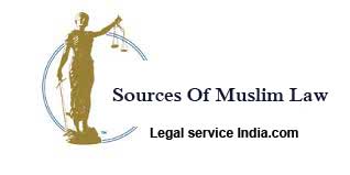 Sources Of Muslim Law