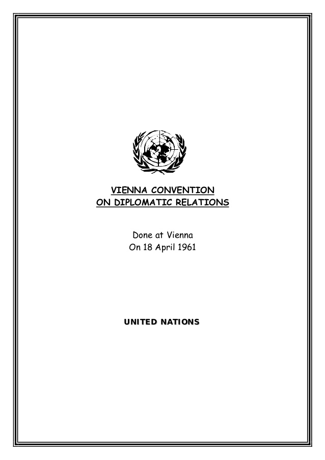 The Vienna Convention On Diplomatic Relations And Immunities Of